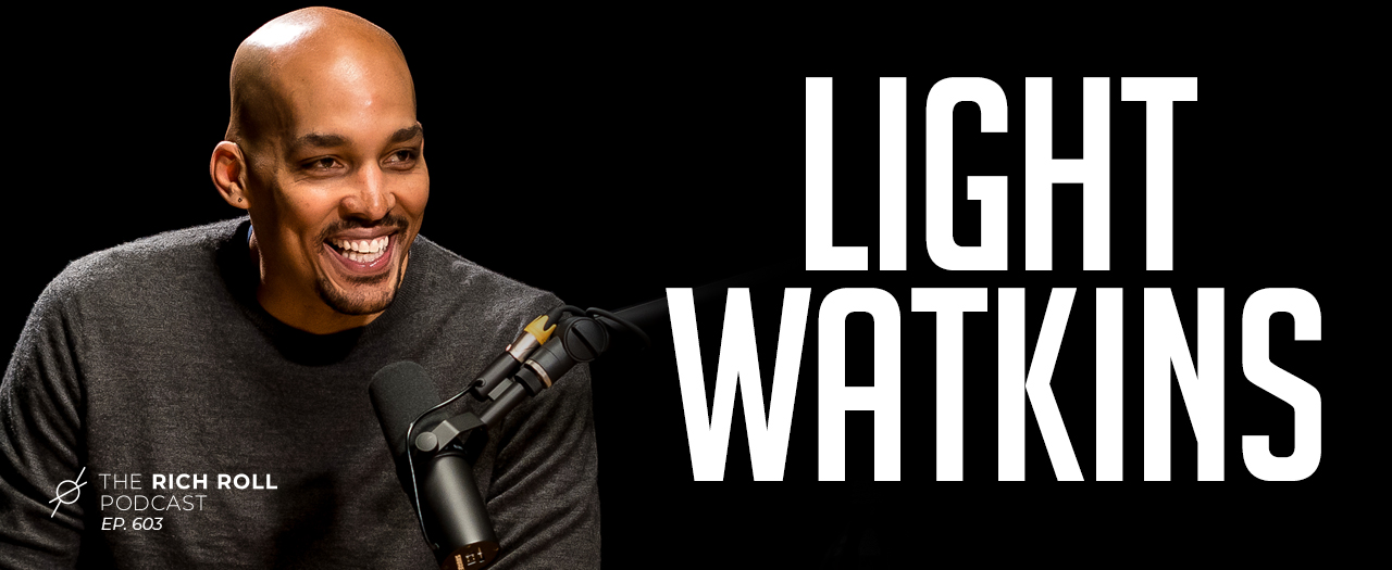 Light Watkins_Ep 603____MainGraphic_1280x525