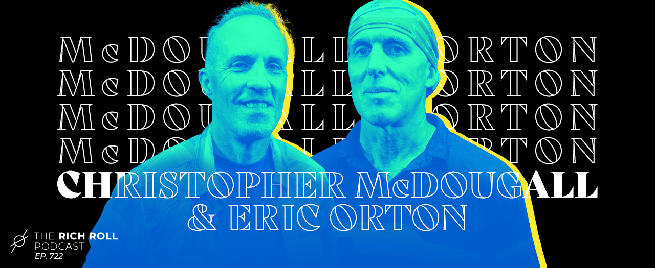 Christopher McDougall & Eric Orton_Ep722____MainGraphics_1280 x 525-2_v2