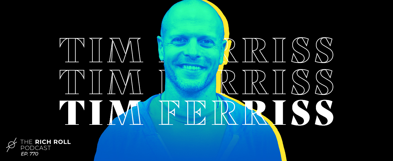 Tim Ferriss_Ep770____MainGraphics_1280 x 525